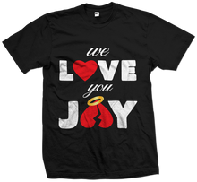 Load image into Gallery viewer, "We Love You Jay" Tee

