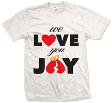 Load image into Gallery viewer, "We Love You Jay" Tee
